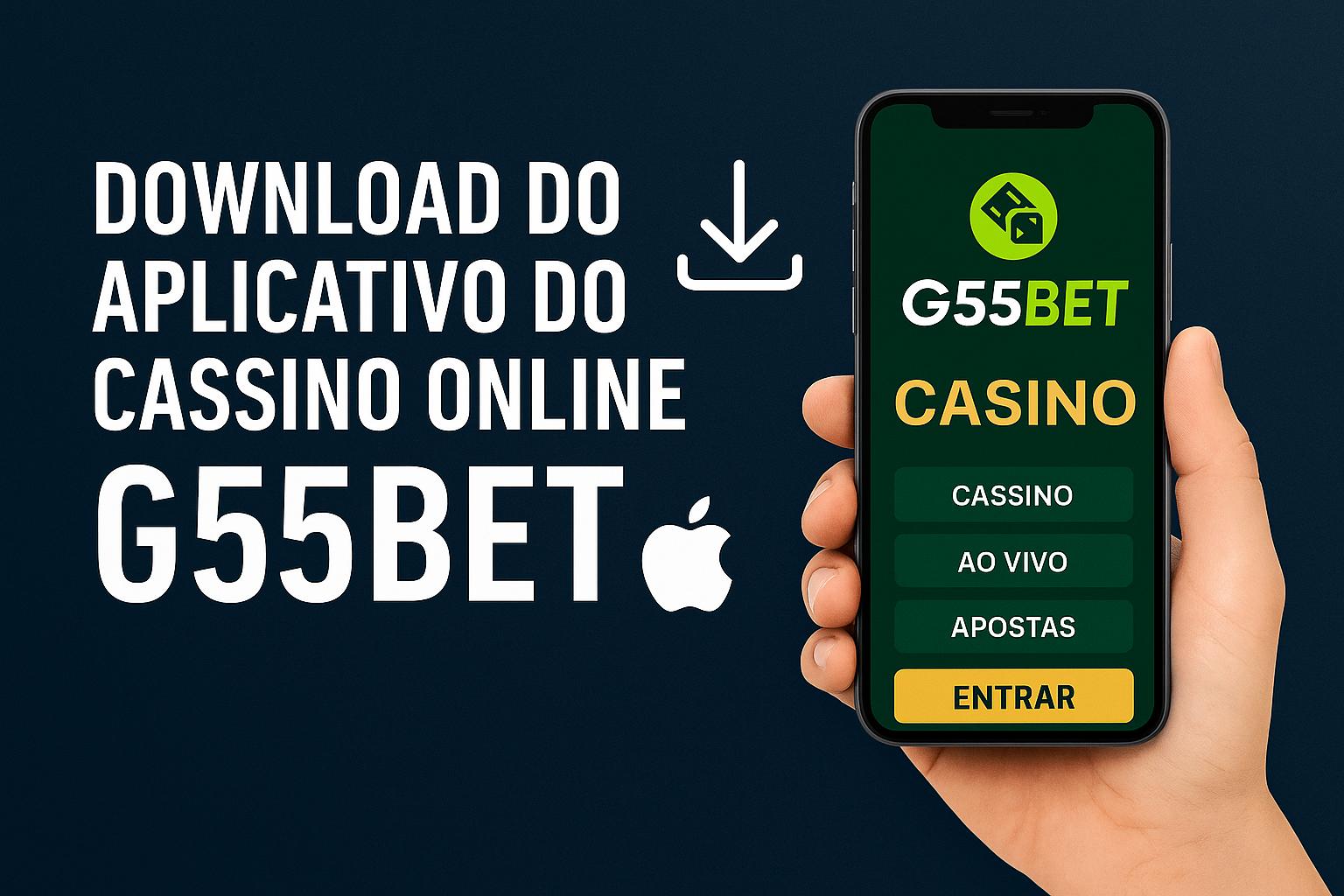 Baixar o G55BET Cassino App